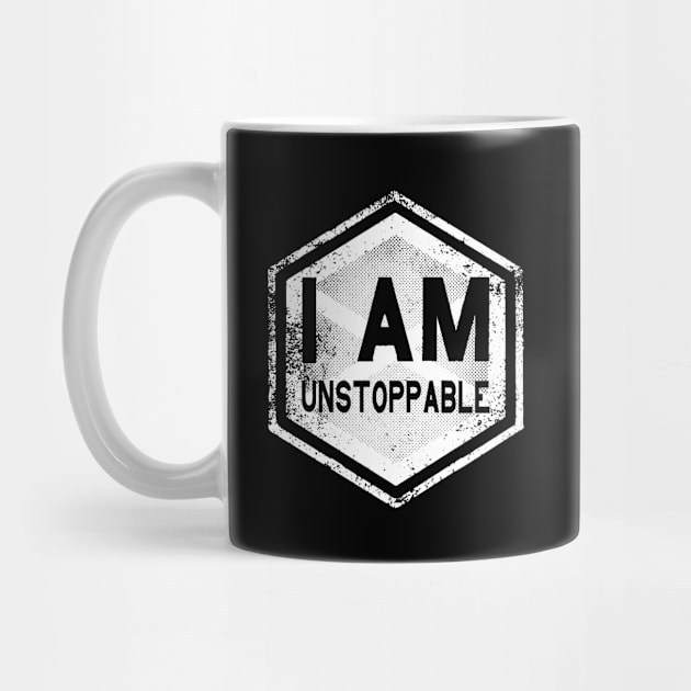 I AM Unstoppable - Affirmation - White by hector2ortega